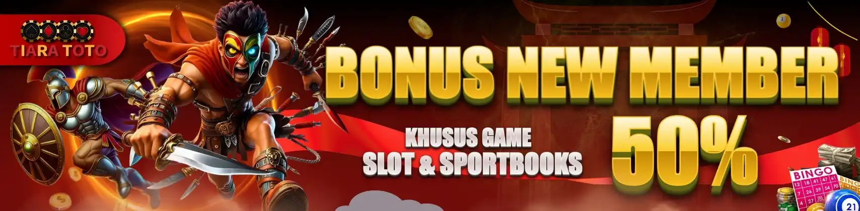 BONUS NEW MEMBER SLOT